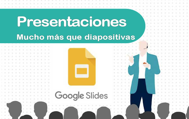 Presentaciones de Google – G Suite
