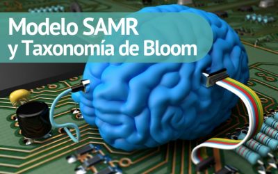Modelo SAMR y Taxonomía de Bloom